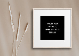 Adjust Focus Quote