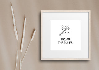 Break rules Quote