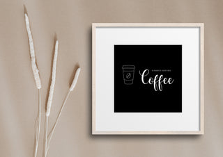 Coffee good idea Quote