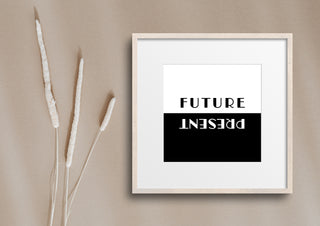 Present Future Quote